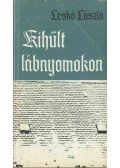 Leskó László - Kihűlt lábnyomokon (dedikált)