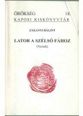 Zákányi Bálint - Lator a szélső fához (dedikált)