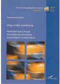 Demetrovics Zsolt - Drog, család, személyiség
