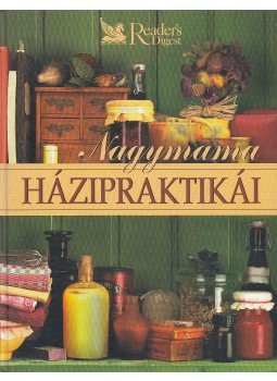 Nácsa Klára - Nagymama házipraktikái Nácsa Klára - Nagymama házipraktikái, Budapest 2002 antikvár könyv