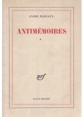 André Malraux - Antimémoires