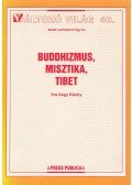 Nagy Károly - Buddhizmus, misztika, Tibet (dedikált)
