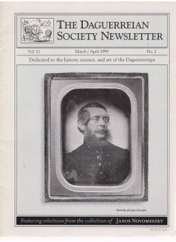David Cameron - The Daguerrian Society Newsletter Vol. 11 March / April 1999 No. 2., Pittsburgh 1999 antikvár könyv