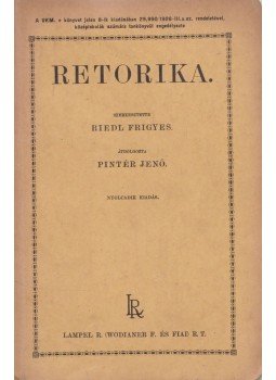 Riedl Frigyes, Pintér Jenő - Retorika, Budapest 1926 antikvár könyv