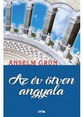 Anselm Grün  - Az év ötven angyala