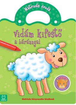 Bárczi László - Vidám kifestő a báránnyal - Matricás könyvecske kicsiknek, null 2019 antikvár könyv