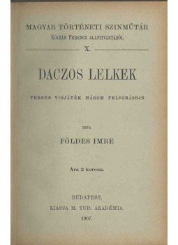 Földes Imre - Daczos lelkek, Budapest 1907 antikvár könyv