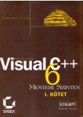 Michael J. Young - Visual C++ 6 mesteri szinten I.