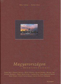 Odze György, Kaiser Ottó - Magyarországon Odze György, Kaiser Ottó - Magyarországon, Pécs 2003 antikvár könyv