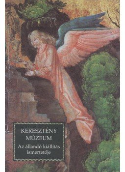 Kontsek Ildikó - Keresztény Múzeum, Esztergom 1998 antikvár könyv