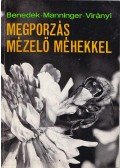 Benedek Pál,Manninger Sándor,Virányi Sándor - Megporzás mézelő méhekkel