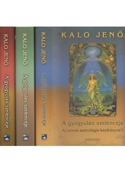 Kalo Jenő - A gyógyulás szelencéje I-III. Kalo Jenő - A gyógyulás szelencéje I-III., Budapest 2002 antikvár könyv