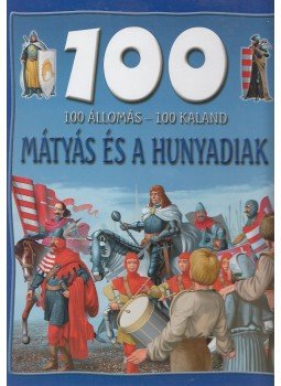 Mattenheim Gréta - Mátyás és a Hunyadiak Mattenheim Gréta - Mátyás és a Hunyadiak, Budapest 2008 antikvár könyv