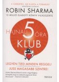 Robin Sharma - Hajnali 5 óra klub