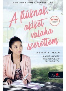 Jenny Han - A fiúknak, akiket valaha szerettem, null 2019 antikvár könyv