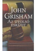 John Grisham - Az utolsó esküdt