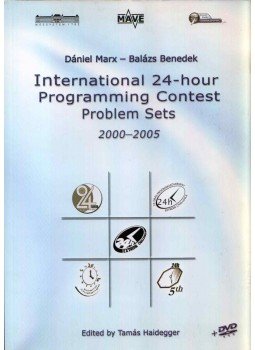 Marx Dániel, Benedek Balázs - International 24-hour Programming Contest Problem Sets 2000-2005 Marx Dániel, Benedek Balázs - International 24-hour Programming Contest Problem Sets 2000-2005, Budapest 0 antikvár könyv