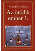 Várkonyi Nándor - Az ötödik ember 1.