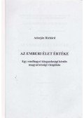 Adorján Richárd - Az emberi élet értéke