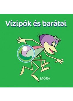 Haui József; Kertész György (szerk.) - Vizipók és barátai - Pancsolókönyv Haui József; Kertész György (szerk.) - Vizipók és barátai - Pancsolókönyv, null 2015 antikvár könyv