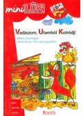 Vukman Andrea (ÖSSZEÁLL.) - Vadászom, utamból kotródj! - Játékos olvasónapló Fekete István: Vuk című regényéhez
