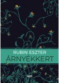 Rubin Eszter - Árnyékkert