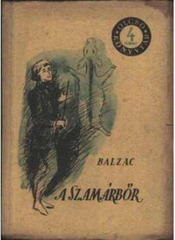 Honoré de Balzac - A szamárbőr Honoré de Balzac - A szamárbőr, Budapest 1958 antikvár könyv