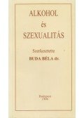 Dr. Buda Béla - Alkohol és szexualitás