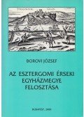 Borovi József - Az esztergomi érseki egyházmegye felosztása