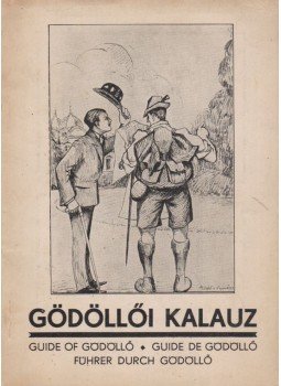  - Gödöllői kalauz, Gödöllő 1932 antikvár könyv