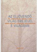 Dr. Lenkeyné dr. Semsey Klára - Az eljövendő világ erejével e világban
