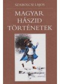 Szabolcsi Lajos - Magyar hászid történetek