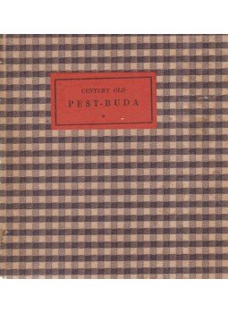 Rexa Dezső - Century Old Pest-Buda Rexa Dezső - Century Old Pest-Buda, Budapest 1945 antikvár könyv