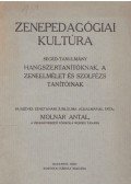 Molnár Antal - Zenepedagógiai kultúra