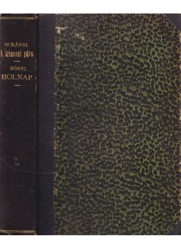 Surányi Miklós, Bónyi Adorján - A trianoni páva / Holnap Surányi Miklós, Bónyi Adorján - A trianoni páva / Holnap, Budapest 1917 antikvár könyv