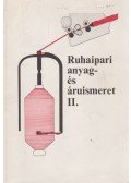 Bock Sándor - Ruhaipari anyag- és áruismeret II.