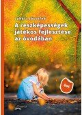 Lukács Józsefné - A részképességek játékos fejlesztése az óvodában - ősz
