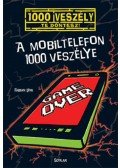Fabian Lenk - A mobiltelefon 1000 veszélye