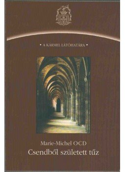 Marie-Michel - Csendből született tűz, Pécs 1998 antikvár könyv