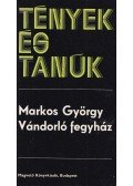 Markos György - Vándorló fegyház