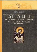 Tóth Judit - Test és lélek