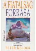 Peter Kelder - A fiatalság forrása