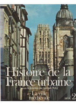 Georges Duby, Jacques LE GOFF - Histoire de la France urbaine 2., Paris 1980 antikvár könyv