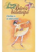 Bussell, Darcey - Dorka és az álarcosbál