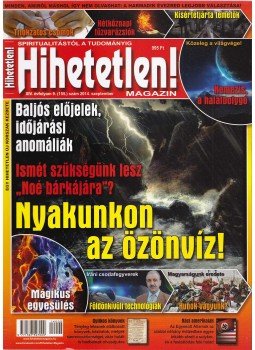 Szűcs Róbert (főszerk.) - Hihetetlen! magazin 2014. szeptember Szűcs Róbert (főszerk.) - Hihetetlen! magazin 2014. szeptember, Üröm 2014 antikvár könyv