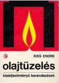 Kiss Endre - Olajtüzelés