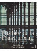 Georges Duby,Maurice Agulhon - Histoire de la France urbaine 4.