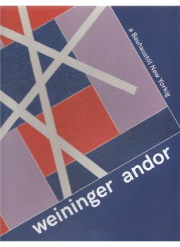  - Weininger Andor. A Bauhaustól New Yorkig, Budapest 2019 antikvár könyv
