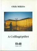 Oláh Miklós - A Csillagépület