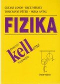 Varga Antal,Gulyás János,Rácz Mihály,Tomcsányi Péter - Fizika - Ennyit kell(ene) tudnod